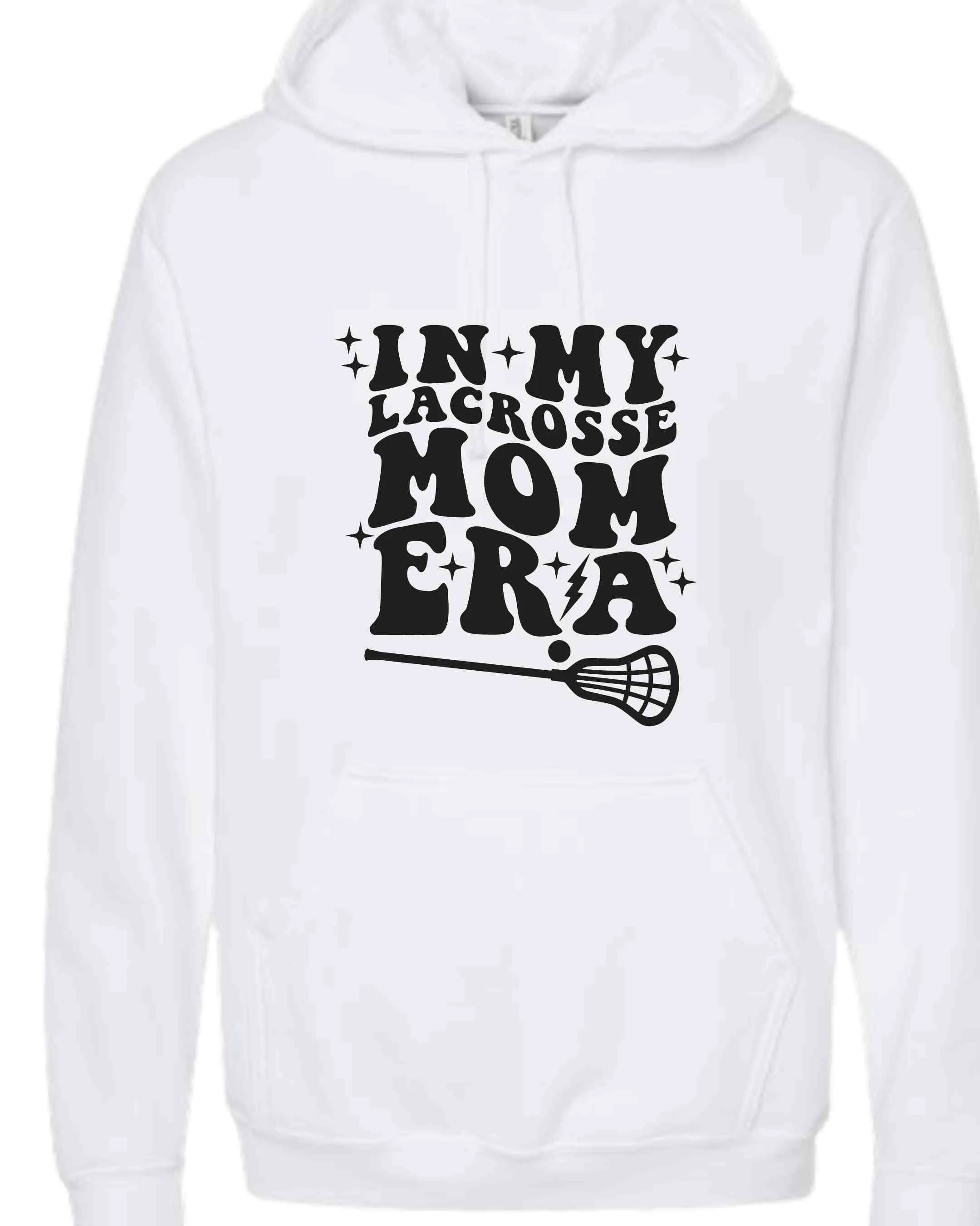 In My Lacrosse Mom Era Tank/Hoodie/Crewneck Adult Black or White